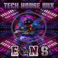 Tech House Session Vol 1 by EON-S