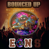 Bounced Up Vol 1 by EON-S