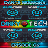 Dinky Tech - Dance Sessions 06 (Virtual Dj Radio Club Zone) by EON-S
