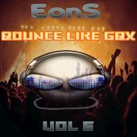 Bounce Like GBX Vol 6 by EON-S