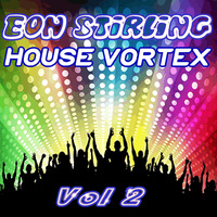 House Vortex Vol 2 by EON-S