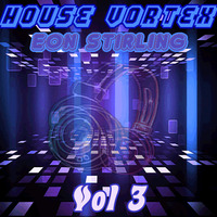 House Vortex Vol 3 by EON-S