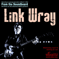 From the Soundboard #378 [Link Wray] by Reggie Johnson
