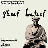 From the Soundboard #367 [Yusef Lateef] by Reggie Johnson