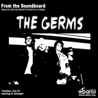 From the Soundboard #390 [The Germs] by Reggie Johnson