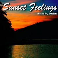 Sunset Feelings - Mixed By Luc!an by Luc!an