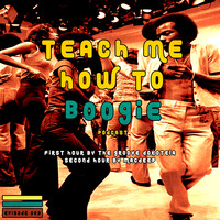 Teach Me How To Boogie 003A by The Groove Dokotela by Teach Me How To Boogie