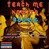 Teach Me How To Boogie 023B By Knine Tseki by Teach Me How To Boogie