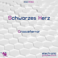 Grooveterror - Schwarzes Herz [EGC0060]