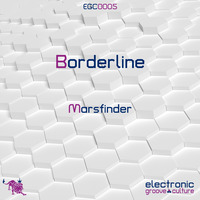 Marsfinder - Borderline by electronic groove culture
