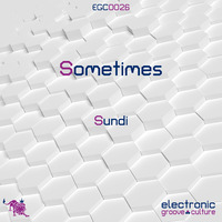 Sundi - Sometimes by electronic groove culture
