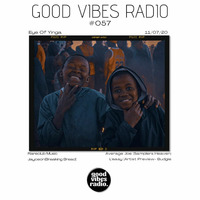 Good Vibes Radio Show 057 - 1st Hour with RARECLUB MUSIC by Good Vibes Radio Podcasts
