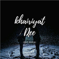 Khairiyat - Arijit Singh (Dee Remix) | Edm Mix by Trap Music