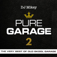 Mixtape UK Garage Vol 2 by DJ Mikey Matala