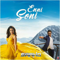 ENNI SONI ( Dego Remix ) | Sahoo | Guru Randhawa | Tulsi Kumar | by Dego Music