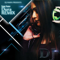 LIFE LINE new remix DURA by DJ YAMYA