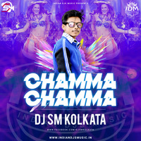 Chamma Chamma - Remix - Dj SM Kolkata by SM Kolkata ♪