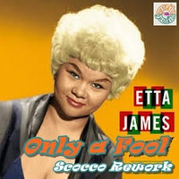 Etta James - Only a fool (Scocco rework) by Andrea "Scocco" Visani