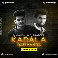 KADALA DATI BANDHA DANCE MIX DJ-GANESH AND DJ-PRADEEP by DJ GROOVE OFFICIAL