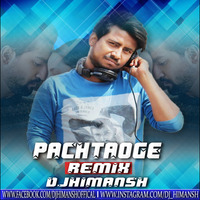 Pachtaoge - Remix DJ Himansh by DJ Himansh