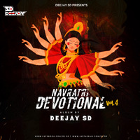 NAVRATRI DEVOTIONAL VOL-4 THE ALBUM BY DEEJAY SD | 2020 | 