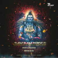 Bam Bam Bhole [ Sehnaaz Akhtar ] [ Remix ] DJ SD by DEEJAY SD ANKIT