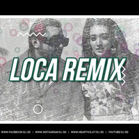 Loca - Honey Singh -- Remix - DEEJAY SD by DEEJAY SD ANKIT