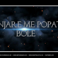 Pinjare Mein Popat Bole [ Tapori Mix ] DJ SD by DEEJAY SD ANKIT