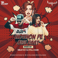 Hothon Pe Aisi Baat - BOUNCE MIX  - DEEJAY SD by DEEJAY SD ANKIT