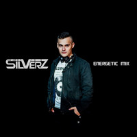 SILVERZ - Energetic Mix 023 - 26-07-2018 by DJ SILVERZ