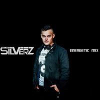 SILVERZ - Energetic Mix 024 - 16-08-2018 by DJ SILVERZ