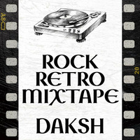 Rock Retro Mixtape | Lockdown Edition | DAKSH by Daksh Official