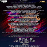 Bollywood And Old Hits Songs (Vol. 3) - DJ Hari Surat