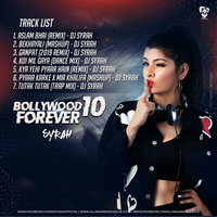 Bollywood Forever Vol. 10 - DJ Syrah