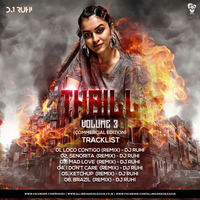 Thrill Vol.3 (Commercial Edition) - DJ Ruhi
