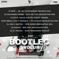 Bootleg Vol.25 - DJ Ravish &amp; DJ Chico