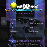 Freebass Live for Onlyoldskoolradio - mixed 92 Core - 5th May 2019 by Freebass