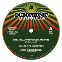 [DUBR-702] Shanti-K/Aki Mittoo/Goja Bongos - Botanical Story + Botanical Bongo (7inch polyviny dubplate cut) by Dubophonic Records