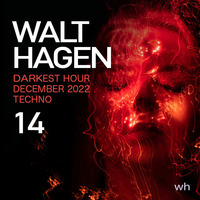 Darkest Hour #14 - December 2022 - Deep &amp; RAW Christmas Techno @ Thailand by WALT HAGEN (Germany)