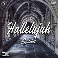 Hallelujah (Prod. Deathndeprivation) by SyDeKIK