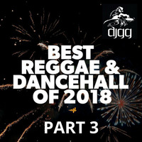 Djgg - Best Reggea &amp; Dancehall 2018 Part 3 by Ttracks Radio