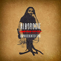 Alborosie - Unprecedented Time (320) by Ttracks Radio