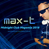 Max-T Midnight Club Megamix 2018 by Max-T
