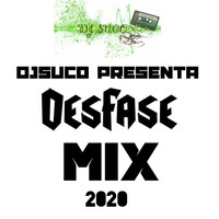 desfase mix by Jose Luis Sanchez Djsuco