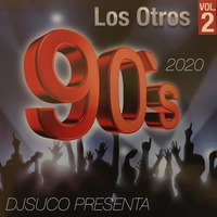 los otros 90 vol.2 by Jose Luis Sanchez Djsuco