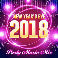 New Year's Eve 2018 Party Mix by Mile Master