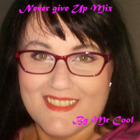 Never give Up Rosi  Mix by Dj Mr Cool