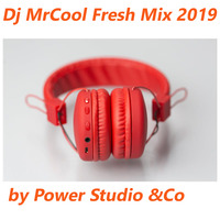 Dj Mr Cool  Fresh  Mix 2019  by Dj Mr Cool