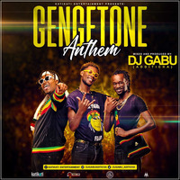 DJ GABU GENGETONE ANTHEM (2019) by Djgabuadditicha