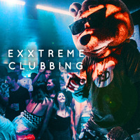 Exxtreme Clubbing 01 (Aug 2021) by Chris Lyons DJ